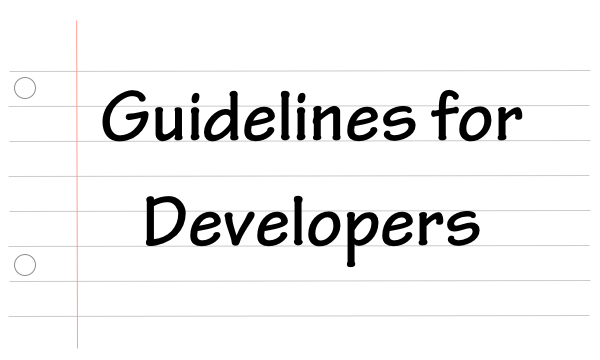 Guidelines for Developers