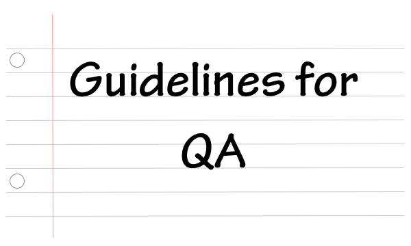 Guidelines for QA